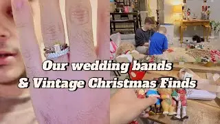 Vintage Christmas Ornaments & More about our wedding bands! (Family Time Vlog)