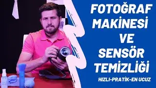 Fotoğraf Makinesi ve Sensörü En Ucuz Temizliği nasıl yapılır!!!