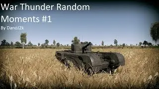 War Thunder: Random moments #1
