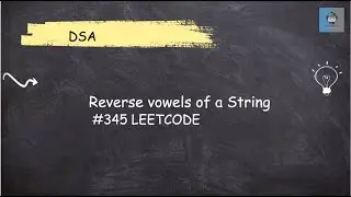 Reverse Vowels of a String | Leetcode 345 | Java | Two-pointer technique