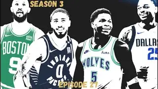 Puff & Vern Podcast|S.3| |Ep.27| |Conference Finals Breakdown | Can the Wolves Make a Comeback?|