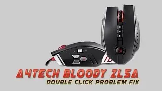 A4Tech Bloody Mouse Double Click Problem Fix