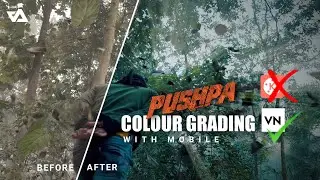 how to colour grade pushpa with Mobile | TechAbuzar