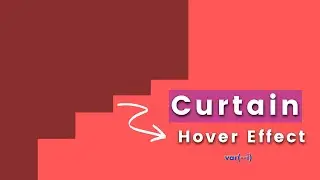 How to make  Curtain Hover Effect Css