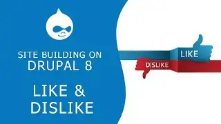 DRUPAL 8 SITEBUILD: Как добавить лайки и рейтинги материала на сайт Drupal 8?