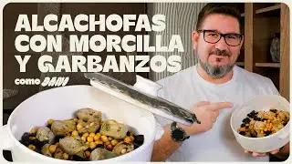 Alcachofas con garbanzos y morcilla - un plato único Como Dani