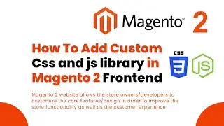 How To Add Custom Css And js in Magento 2 Frontend // magento 2 add external js