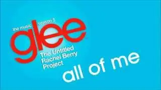 Glee - All of Me