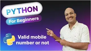 13.5 Valid mobile number or not | Regular Expression | Python for beginners