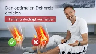 Vermeide diese Fehler beim Dehnen – Der perfekte Dehnreiz erklärt!