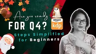 Ready for Q4? KDP Steps to Get Sales in Oct–Dec #kdp #selfpublishing #kindledirectpublishing