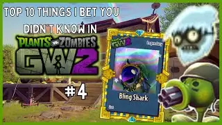 10 Things I Bet You Didn't Know #4 (Plants vs. Zombies Garden Warfare 2)