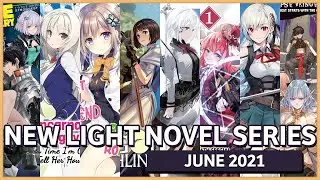 New Light Novels Releasing in June 2021 
