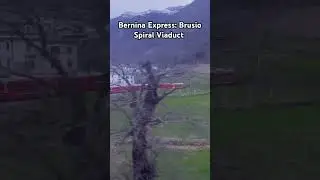 Bernina Express | Brusio Spiral Viaduct