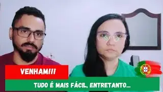 VENHA PARA PORTUGAL! A hora é agora, arrume suas malas...