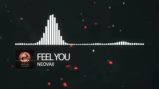 Feel You - Neovaii