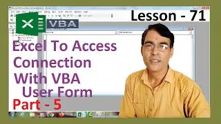 How to Import MS Access information in Excel user form | Make Connection between Excel to Access