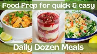 Daily Dozen Food Prep - Prepping for 3 Days of Quick & Easy Meals