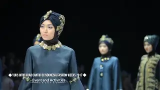 Yuk Intip Hijab Cantik di Indonesia Fashion Weeks 2017