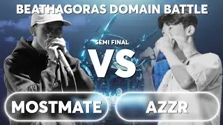 MOSTMATE VS AZZR | Beathagoras Domain Battle | Semi Final