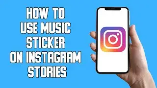 How To Use Music Sticker on Instagram Stories (2022)