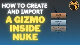 Nuke tutorial | How to create and import a GIZMO inside FOUNDRY NUKE | Gizmo inside Nuke