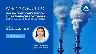 ALS Webinar: Determinación de dióxido de azufre (SO2)