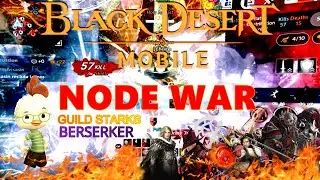 BLACK DESERT MOBILE NODE WAR - O BERSERKER É BOM NA GUERRA ?