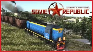 Workers & Resources: Soviet Republic | #15 | Угольный Экспресс!