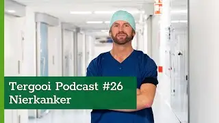 Tergooi Podcast #26: Nierkanker