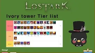 (KR)Lostark Tier list of Ivory tower 