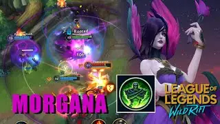 MORGANA WITH ULTIMATE SHIELD RUNE! + LONG RANGE SKILL SPAMMING TEAM | WILD RIFT