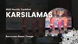 Karsilamas - 2022 TurkFest
