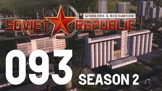 Workers & Resources: Soviet Republic - Season 2 - Ep 093 - Utility Design