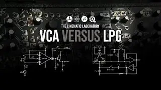 VCA vs LPG | What's so cool about vactrols?