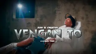 Eudi el Creativo - Vengan To⚰️ (Video Oficial) By Garu Films🎥 (De Regreso 2)🔓