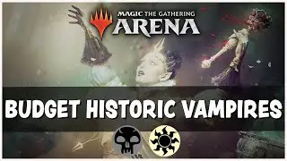 BUDGET HISTORIC ORZHOV VAMPIRES (5 Rares) - Historic MTG Arena Deck Guide