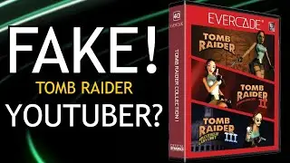 Am I a FAKE Tomb Raider Youtuber? + EVERCAST Biography Drama!