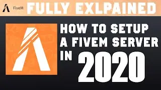 How to Make a FiveM Server in 2020 [FULLY EXPLAINED]