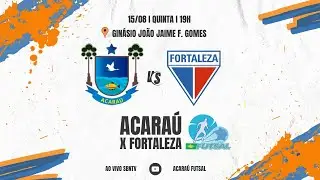 CAMPEONATO CEARENSE - ACARAÚ X FORTALEZA A PARTIR DAS 19H