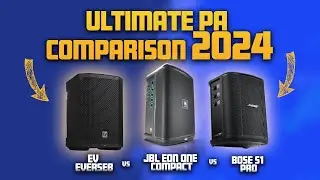 Ultimate Compact PA Comparison: JBL Eon One Compact vs. BOSE S1 Pro vs. EV EVERSE8 - Which is Best?