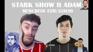 STARKSHOW - ft. Adam