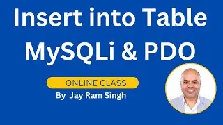 Part 31 | PHP & MySQL | Insert data into MySQL Table | Using PDO | Using MySQLi