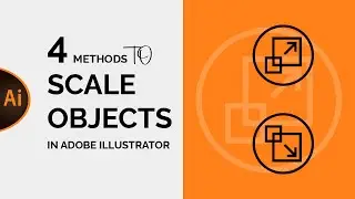 how to SCALE OBJECTS in adobe illustrator (4 Methods) - Beginner tutorial
