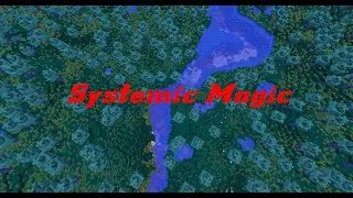 Systemic Magic Reveal!