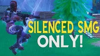 Silenced SMG Only WIN! - Fortnite Battle Royale