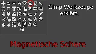 Gimp Werkzeug Magnetische Schere