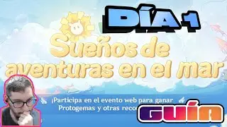 Sueños de aventuras en el mar - Día 1 - Guía - Una travesía estival // GENSHIN IMPACT EN ESPAÑOL