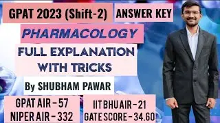 GPAT 2023 Pharmacology Answer key Full Explanation with Tricks