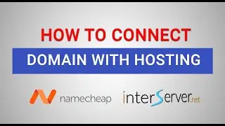 How To Connect Namecheap Domain With Web Hosting | Connect Domain & Interserver Hosting | Fletotube